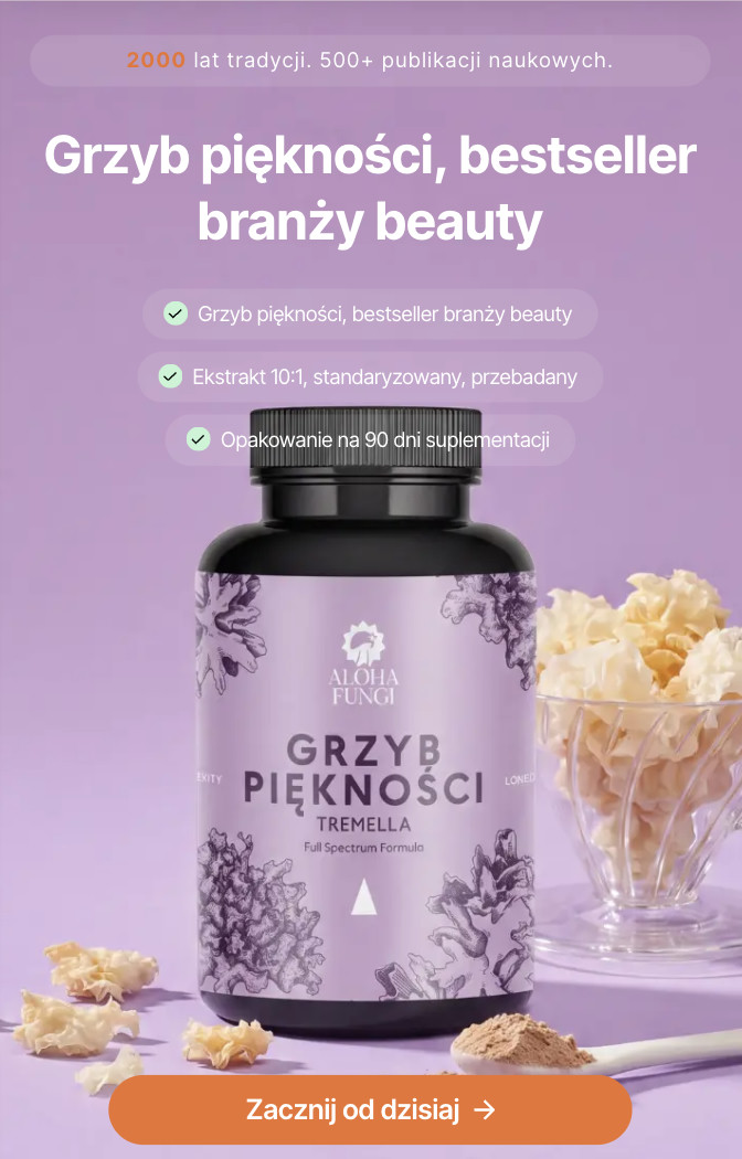 Aloha Fungi Tremella - grzyb piękności, bestseller branży beauty, ekstrakt 10:1 na 90 dni