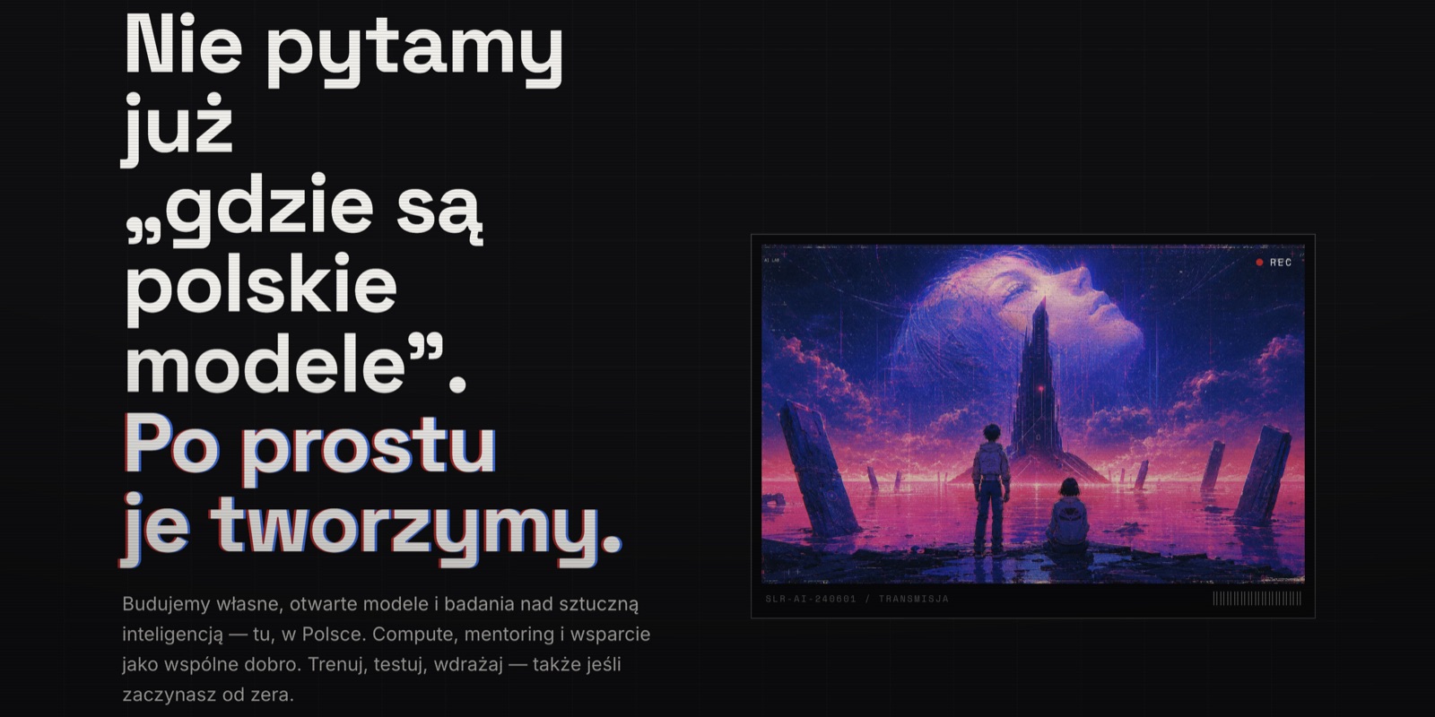 Slayer - nie pytamy już gdzie są polskie modele, po prostu je tworzymy. Otwarte modele AI, compute i mentoring